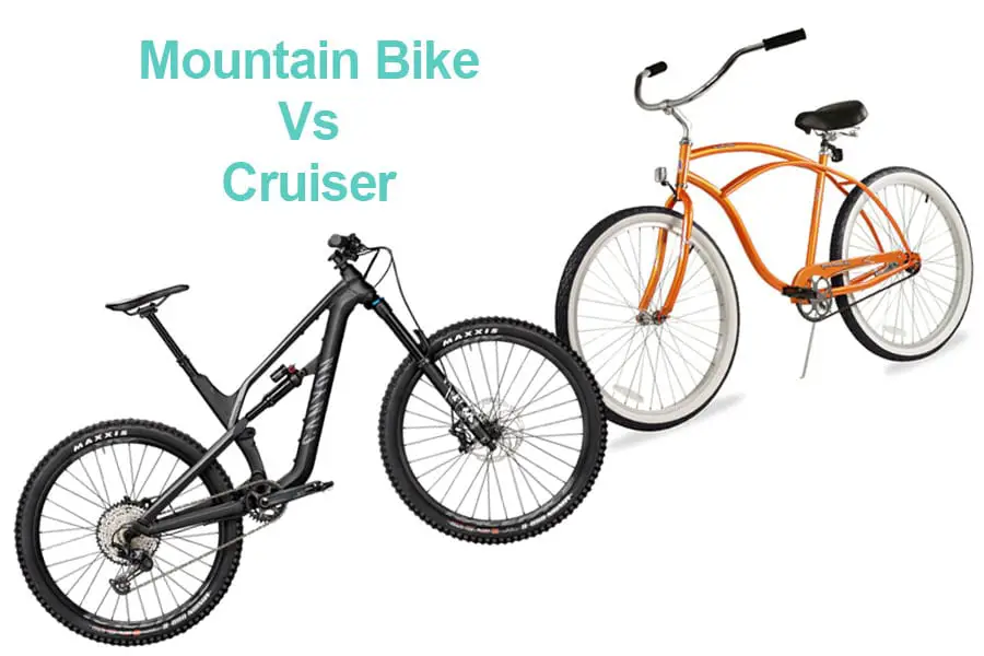 Mountain Bike Vs Cruiser